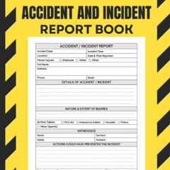 PDF_ Accident and Incident Report Book: Incident Report Book, Health and Safety