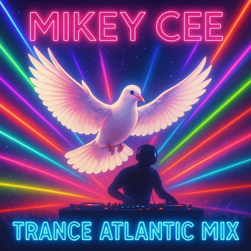 Mikey Cee Trance Atlantic Mix (Artful-1)