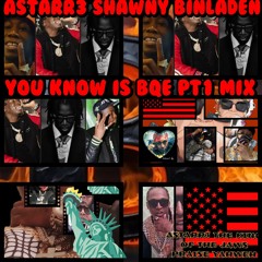 YOU KNOW ITS BQE PT1 MIX
