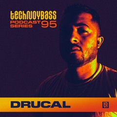 Technoybass #95 | Drucal