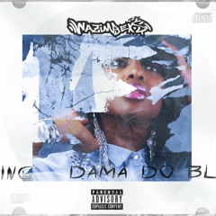 (LEAK) - Dama do Bling Freestyle (prod. Tool$ Beatz)
