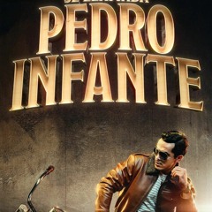 His name was Pedro Infante: Season  Episode  -FuLLEpisode -0DQH98