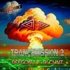 DEFCON 1 TranceMission 2 HARD TRANCE MIX