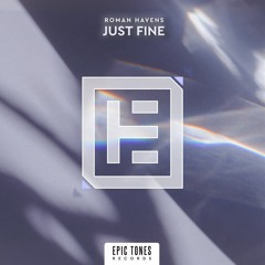 Roman Havens - Just Fine