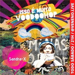 isso é muito voodoohop #15 - sandra-x