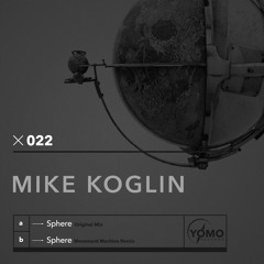 Mike Koglin - Sphere (preview)