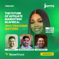 The Future of Affiliate Marketing in Africa Why Tracking Matters