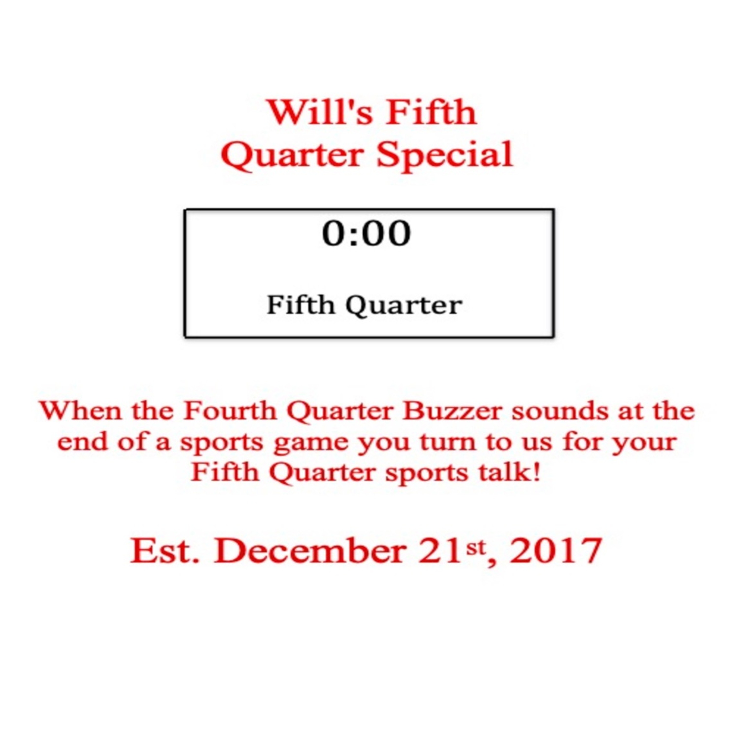 Will\'s Fifth Quarter Special
