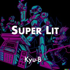 Super Lit