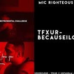 Because I Love You Challenge - Zach Gaus