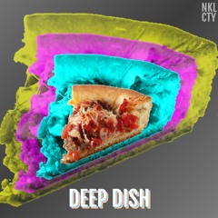 Deep Dish