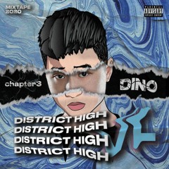 DINO - District High VL (CHAPTER 3)