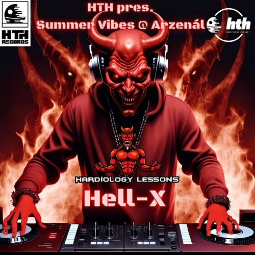 [ Hardtechno ] [ Mix ] Hell-X @ HTH pres. Summer Vibes @ Arzenál, Budapest, Hungary