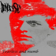 Fearless And Numb