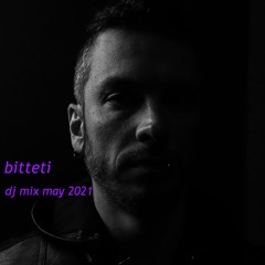 Bitteti - dj mix may 2021