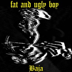 fat and ugly boy