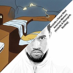 Ariztotle x Kanye West - American Memory (Ariztotle & Wizzogmb Bootleg)
