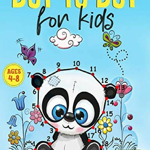 Pdf Book Dot To Dot For Kids Ages 4 8 A 2 In 1 Fun And Challenging Connect The Dots By Issaccarlson