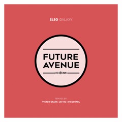 Sleg - Galaxy [Future Avenue]