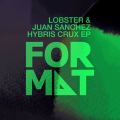 Premiere: Lobster - Crux (Juan Sanchez Remix) [FR029]