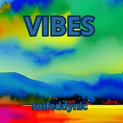 VIBES | Prod saifeddynic "Happy mood beat"