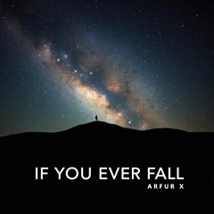 If you ever fall