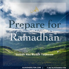 Prepare For Ramadhan
