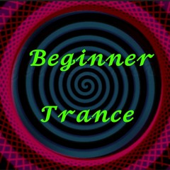 Beginner Trance