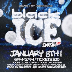 ❄️BLACK ICE 1.8.21❄️ *PROMO MIX* @DJLINKZNYC @TOPVIBES