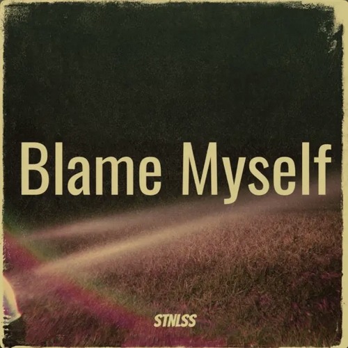 Blame Myself