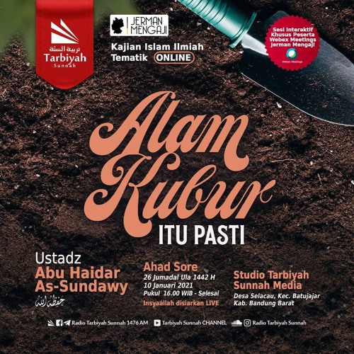 Alam Kubur Itu Pasti Ustadz Abu Haidar As Sundawy By Radio Tarbiyah Sunnah
