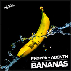 Proppa, ABSNTH - Bananas [HP282]