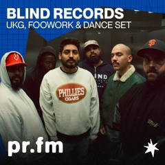 The Blind Records Mix ( UKG, FOOTWORK, & DANCE SET ) | PR.FM