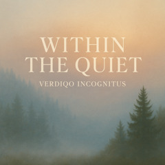 01. V.I. - Within The Quiet