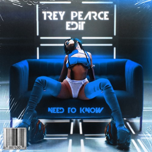 Doja Cat - Need To Know (Trey Pearce Bootleg)
