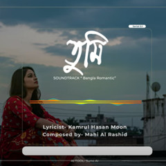 Tumi Official Song (AI Music) by Mahi Al Rashid