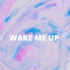 Wake Me Up (feat. Tray Cinco)