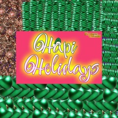 9. Hapi Holidays II
