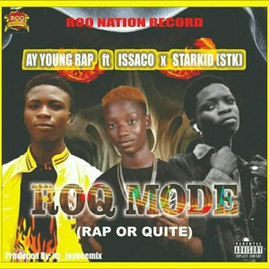Roq Mode (feat.) Ay wicked & starkid
