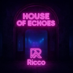 House of Echoes