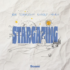 JDM, simplesun, Ruxolf & Neuru - Stargazing