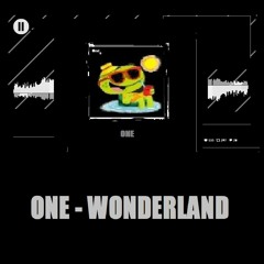 One - Wonderland