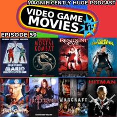 Episode 59 - Video Game Movies