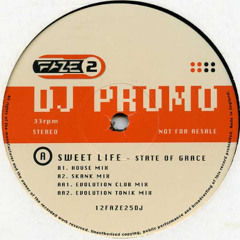 A1. Sweet Life - State of Grace (House Mix) [Faze 2 - 1995]