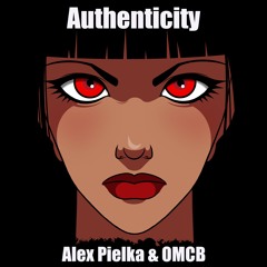 Authenticity - Alex Pielka & OMCB