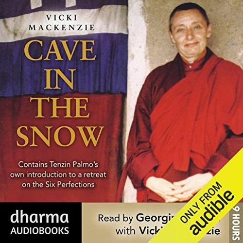 READ [EPUB KINDLE PDF EBOOK] Cave in the Snow: Tenzin Palmo's Quest for Enlightenment