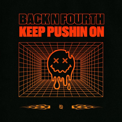 Back N Fourth - Keep Pushin On