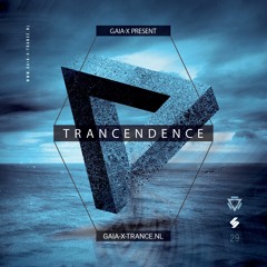 Trancendence Episode 029 Mixed By Gaia-X