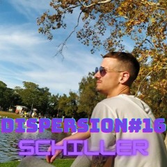 SCHILLER - DISPERSION#16
