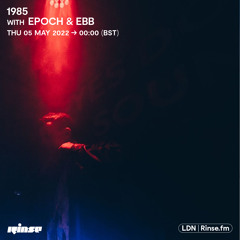 1985 Music with Epoch & Eebb - 05 May 2022